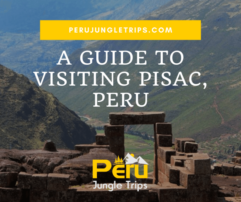 Blogs A Guide to Visiting Pisac, Peru